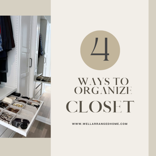 4 ways to organize your closet