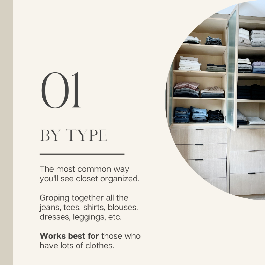 organize your closet by type