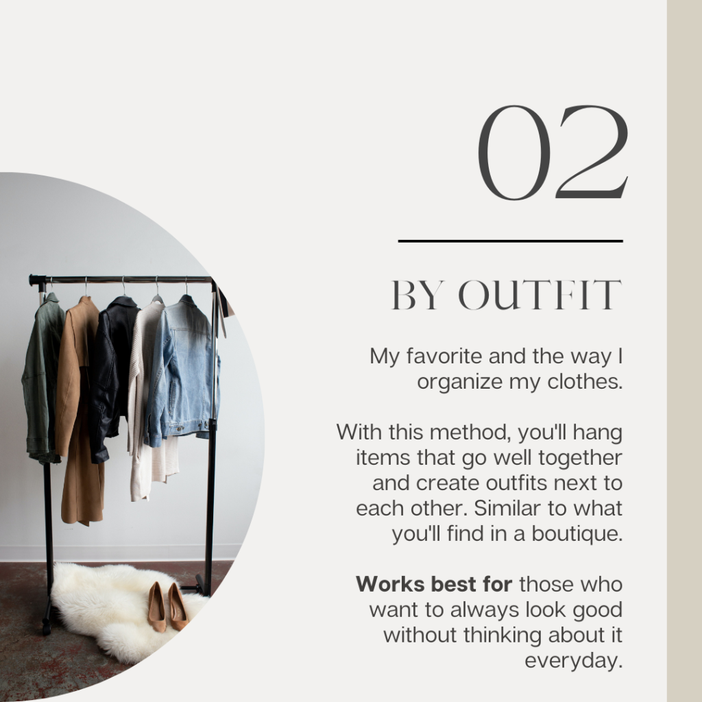 Organize your closet by outfit